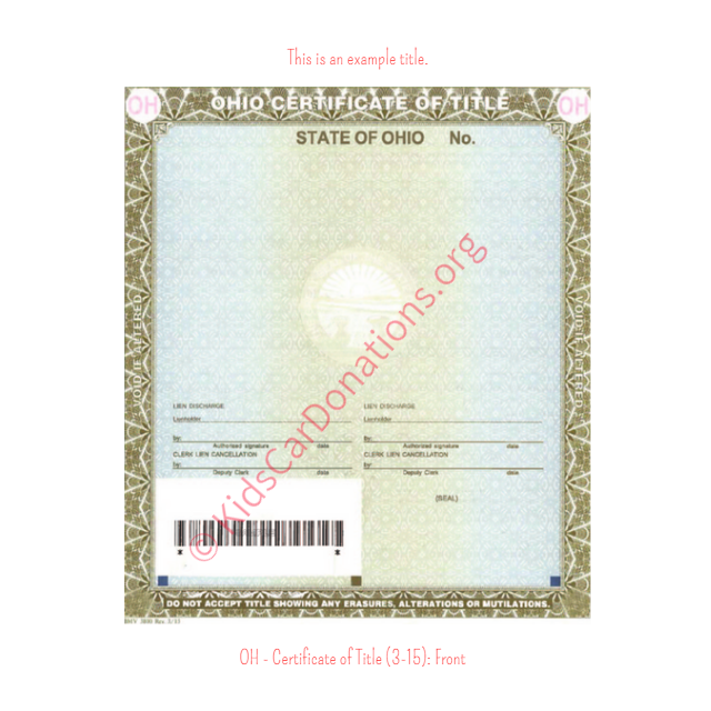 This is an Example of Ohio Certificate of Title (3-15) Front View | Kids Car Donations